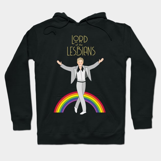 Lord of the Lesbians Hoodie by Dyking Out